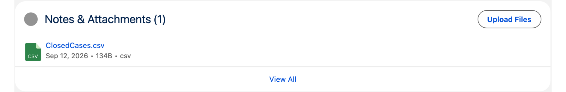 The Notes & Attachments related list of an account, showing ClosedCases.csv, 134 bytes, csv